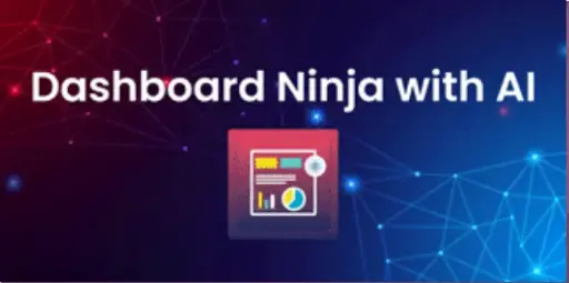 Dashboard Ninja with AI